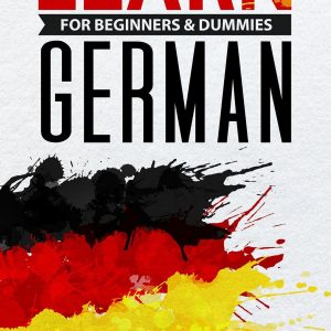 Learn German for Beginners & Dummies